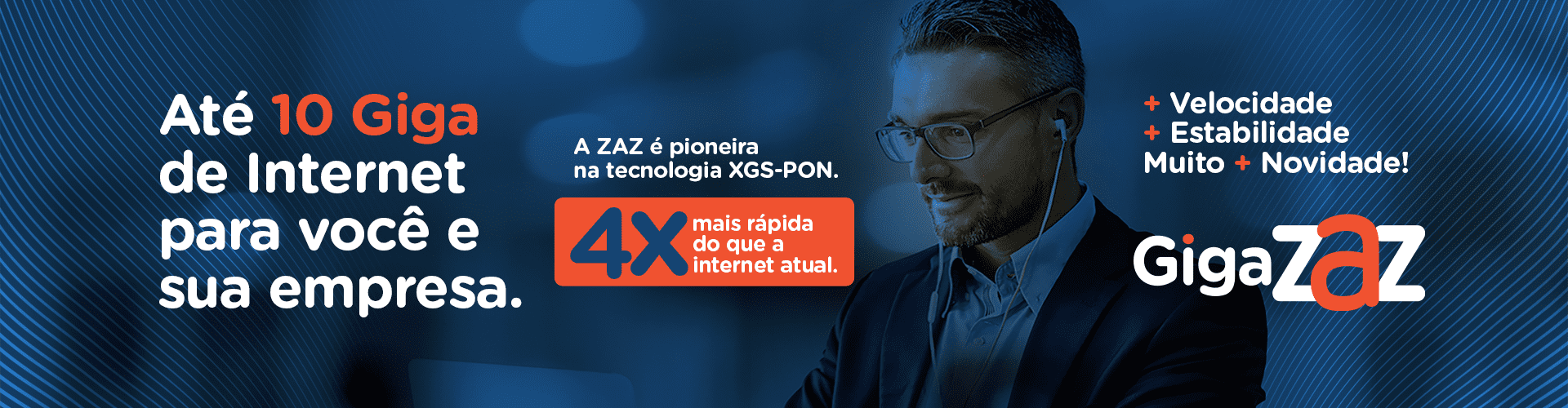 Lançamento exclusivo gigazaz. É muito mais internet