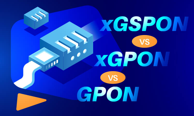 COMPARANDO AS PRINCIPAIS CARACTERÍSTICAS E DIFERENÇAS ENTRE A TECNOLOGIA GPON E XGSPON.